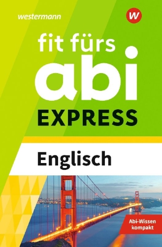 Buchcover und Innenansicht für das Buch: Fit fürs Abi Express. Englisch