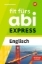 Buchcover und Innenansicht für das Buch: Fit fürs Abi Express. Englisch