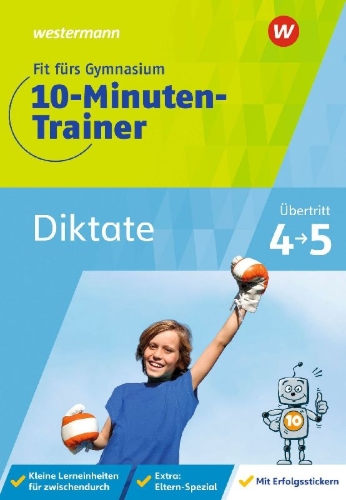 Buchcover und Innenansicht für das Buch: Fit fürs Gymnasium - 10-Minuten-Trainer. Übertritt 4 / 5 Deutsch Diktate