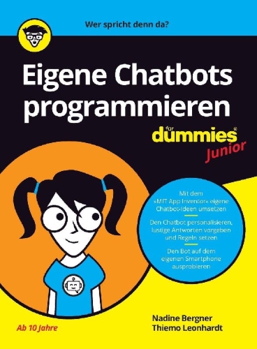 Buchcover und Innenansicht für das Buch: Eigene Chatbots programmieren für Dummies Junior