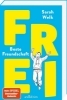Buchcover und Innenansicht für das Buch: FREI - Beste Freundschaft (FREI 2)