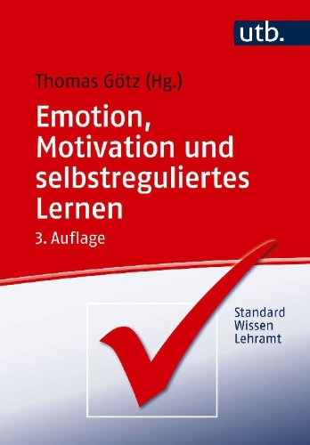 Buchcover und Innenansicht für das Buch: Emotion, Motivation und selbstreguliertes Lernen