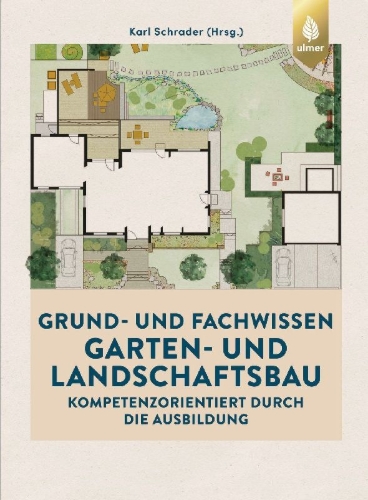 Buchcover und Innenansicht für das Buch: Grund- und Fachwissen Garten- und Landschaftsbau