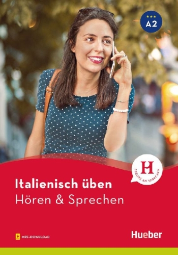 Buchcover und Innenansicht für das Buch: Italienisch üben - Hören & Sprechen A2. Buch mit Audios online