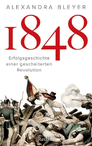 Buchcover und Innenansicht für das Buch: 1848. Erfolgsgeschichte einer gescheiterten Revolution