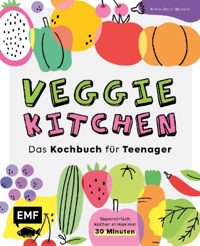 Buchcover und Innenansicht für das Buch: Veggie kitchen - Das Kochbuch für Teenager