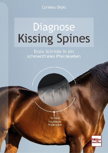Buchcover und Innenansicht für das Buch: Diagnose Kissing Spines. Schritte in ein schmerzfreies Pferdeleben