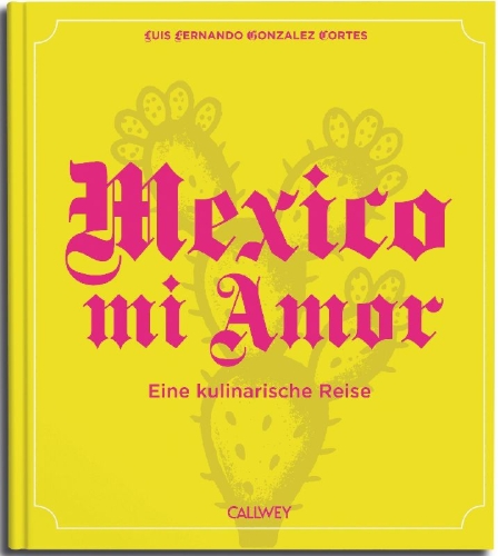 Buchcover und Innenansicht für das Buch: Mexico mi Amor