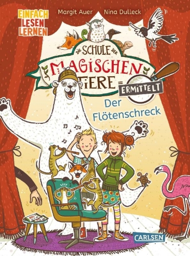 Buchcover und Innenansicht für das Buch: Die Schule der magischen Tiere ermittelt 4: Der Flötenschreck