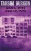 Buchcover und Innenansicht für das Buch: Mama, bitte lern Deutsch