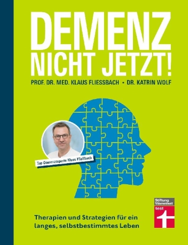 Buchcover und Innenansicht für das Buch: Demenz. Nicht Jetzt!