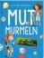 Buchcover und Innenansicht für das Buch: Mutmurmeln für den ersten Schultag