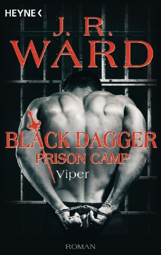 Buchcover und Innenansicht für das Buch: Viper - Black Dagger Prison Camp Book 3