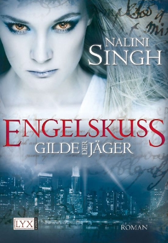 Buchcover und Innenansicht für das Buch: Gilde der Jäger - Engelskuss