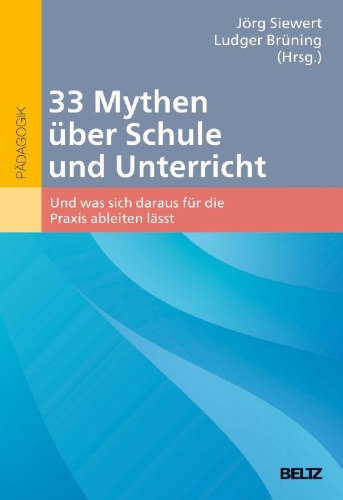 Buchcover und Innenansicht für das Buch: 33 Mythen über Schule und Unterricht