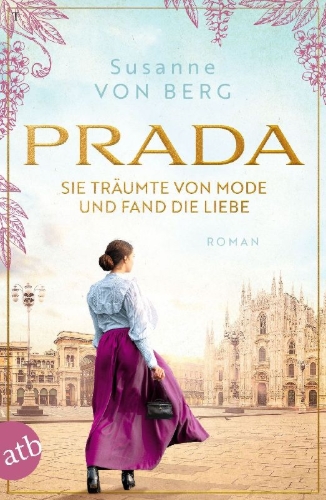 Buchcover und Innenansicht für das Buch: Prada - Sie träumte von Mode und fand die Liebe