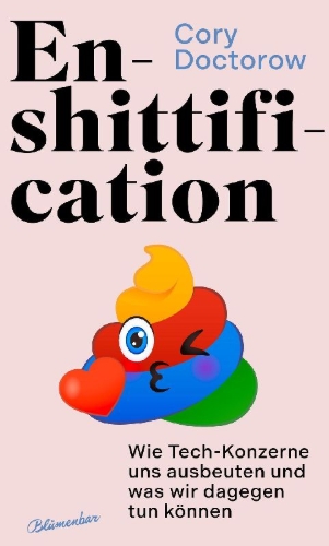 Buchcover und Innenansicht für das Buch: Enshittification: Why Everything Suddenly Got Worse and What To Do About It