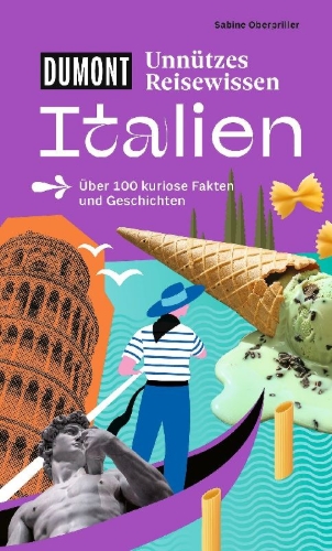 Buchcover und Innenansicht für das Buch: DUMONTs Unnützes Reisewissen Italien