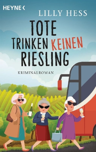 Buchcover und Innenansicht für das Buch: Tote trinken keinen Riesling