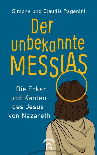 Buchcover und Innenansicht für das Buch: Der unbekannte Messias