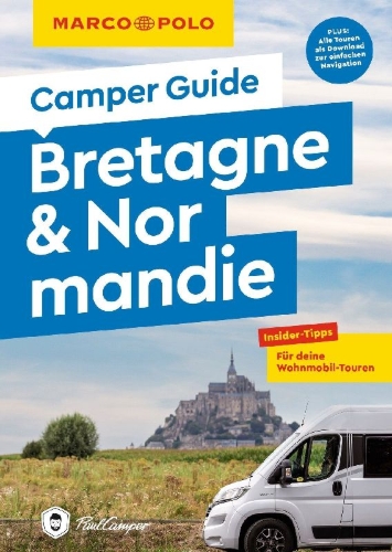Buchcover und Innenansicht für das Buch: MARCO POLO Camper Guide Bretagne & Normandie