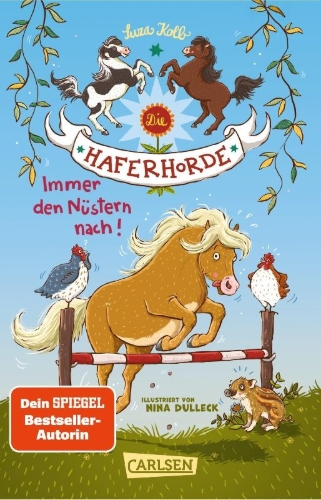 Buchcover und Innenansicht für das Buch: Die Haferhorde 3: Immer den Nüstern nach!