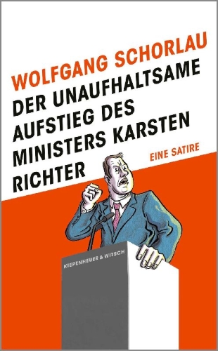 Buchcover und Innenansicht für das Buch: Der unaufhaltsame Aufstieg des Ministers Karsten Richter