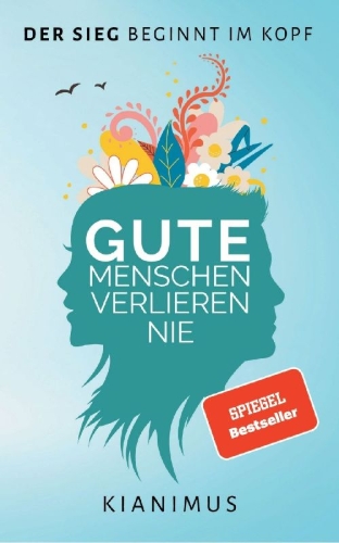Buchcover und Innenansicht für das Buch: Gute Menschen verlieren nie