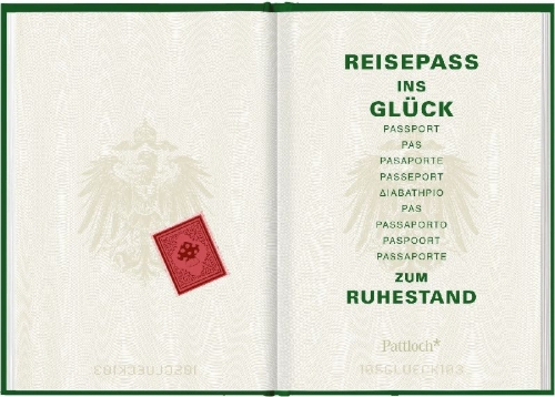 Buchcover und Innenansicht für das Buch: Reisepass ins Glück - Zum Ruhestand