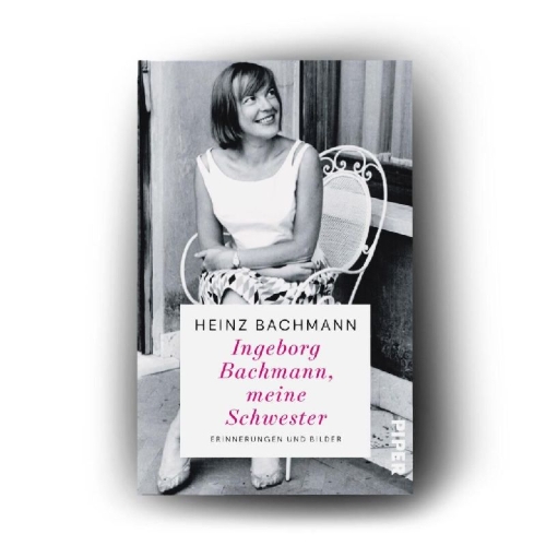 Buchcover und Innenansicht für das Buch: Ingeborg Bachmann, meine Schwester