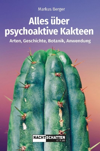 Buchcover und Innenansicht für das Buch: Alles über psychoaktive Kakteen