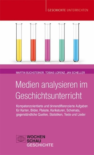 Buchcover und Innenansicht für das Buch: Medien analysieren im Geschichtsunterricht