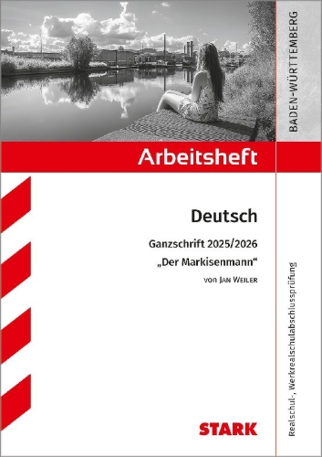 Buchcover und Innenansicht für das Buch: STARK Jan Weiler: Der Markisenmann - Deutsch Ganzschrift 2025/26 BW - Arbeitsheft mit Lösungen