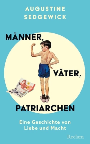 Buchcover und Innenansicht für das Buch: Fatherhood. An Intimate History