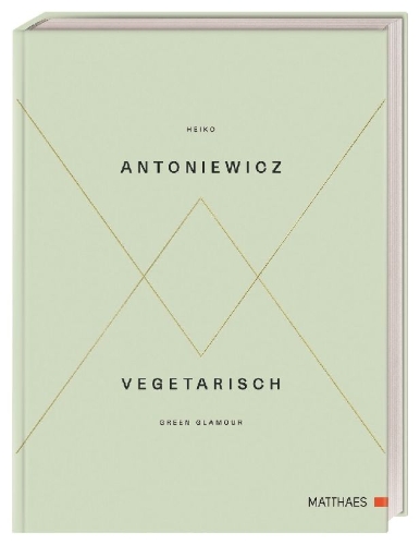 Buchcover und Innenansicht für das Buch: Vegetarisch - Green Glamour