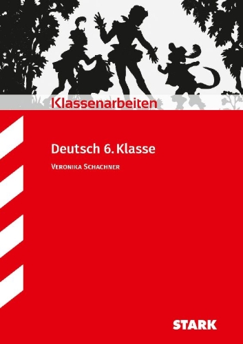 Buchcover und Innenansicht für das Buch: Klassenarbeiten Deutsch: Realschule 6. Klasse