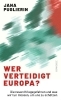 Buchcover und Innenansicht für das Buch: Wer verteidigt Europa?