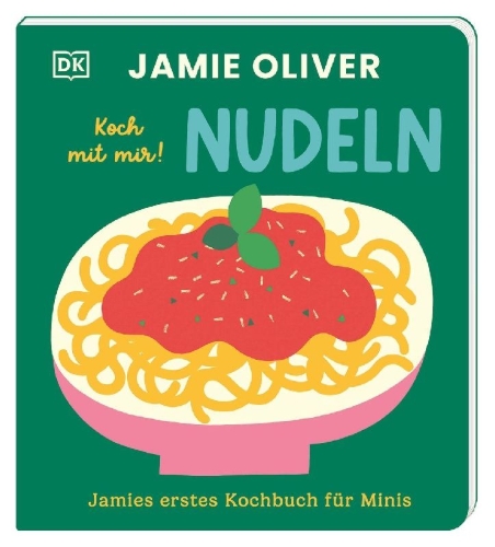 Buchcover und Innenansicht für das Buch: Jamies erstes Kochbuch für Minis. Koch mit mir! Nudeln
