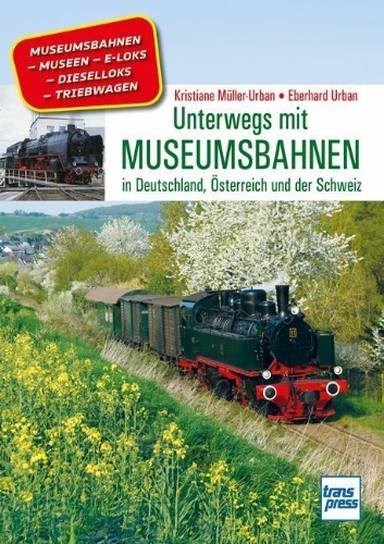 Buchcover und Innenansicht für das Buch: Unterwegs mit Museumsbahnen