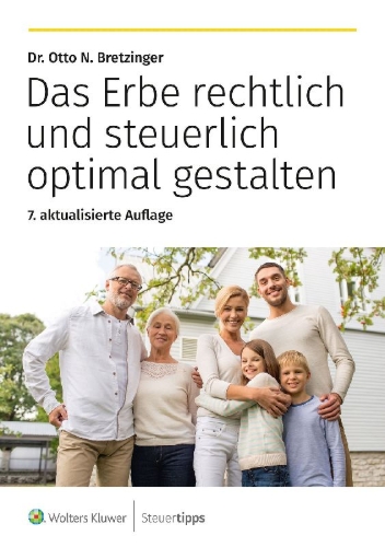 Buchcover und Innenansicht für das Buch: Das Erbe rechtlich und steuerlich optimal gestalten