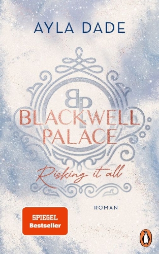Buchcover und Innenansicht für das Buch: Blackwell Palace. Risking it all