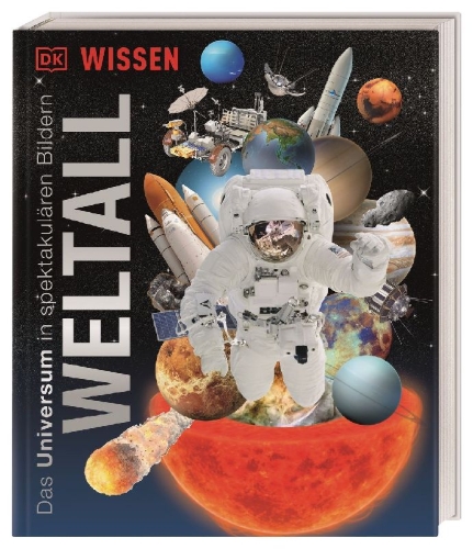 Buchcover und Innenansicht für das Buch: DK Wissen. Weltall