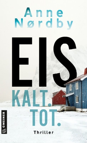Buchcover und Innenansicht für das Buch: Eis. Kalt. Tot.