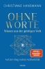Buchcover und Innenansicht für das Buch: Ohne Worte - Wissen aus der geistigen Welt