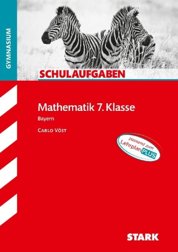 Buchcover und Innenansicht für das Buch: STARK Schulaufgaben Gymnasium - Mathematik 7. Klasse