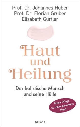 Buchcover und Innenansicht für das Buch: Haut und Heilung