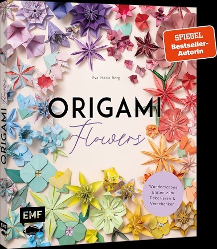 Buchcover und Innenansicht für das Buch: Origami-Flowers - Wunderschöne Blüten zum Dekorieren & Verschenken