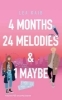 Buchcover und Innenansicht für das Buch: 4 Months, 24 Melodies & 1 Maybe