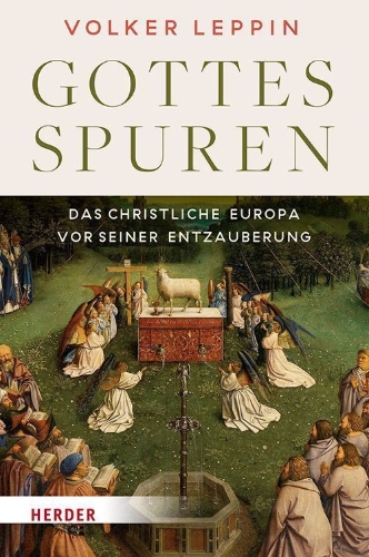 Buchcover und Innenansicht für das Buch: Gottesspuren. Das christliche Europa vor seiner Entzauberung