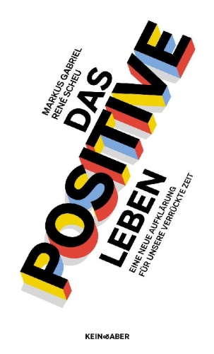 Buchcover und Innenansicht für das Buch: Das Positive leben